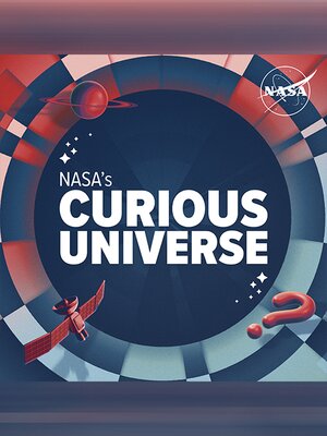 NASA's Curious Universe, Season 6, Episode 8 - Audiobook